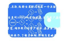 在探讨tokenim转账是否受限的问题之前，我们需明
