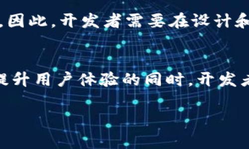 在使用TokenIM 2.0或其他区块链相关工具和平台时，区分大小写是一个重要的细节。许多编程语言、数据格式（如JSON）、标识符和区块链协议都对大小写敏感。这意味着在使用TokenIM 2.0时，钱包地址、合约地址、用户凭证和Token符号等可能会受到大小写的影响。

区分大小写的重要性
在区块链领域，许多地址和标识符使用字母和数字的组合，它们区分大小写。例如，比特币和以太坊地址都是由字符组成的独特字符串，任何字符的大小写变化都可能导致完全不同的地址。这种设计是为了确保地址的唯一性和安全性，同时增加了用户在输入或分享地址时的复杂性。

TokenIM 2.0的使用场景
TokenIM 2.0是一个用于数字资产管理的工具，用户在使用过程中，涉及到钱包创建、资产转移、查询等多种操作，而这些操作中常常需要提供地址、Token ID等信息。举个例子，如果用户在转账时错误地输入了一个地址的大小写，系统可能会将其视为一个完全不同的地址，从而导致资金的转移失败或损失。

如何避免大小写错误
为了避免大小写敏感带来的问题，用户在输入区块链地址和其他标识符时，可以采取以下几种策略：
ul
    li复制粘贴：尽量使用复制粘贴的方式来输入地址，而不是手动输入。/li
    li确认输入：输入后先行核对，确保地址完全一致，包括每个字符的大小写。/li
    li使用钱包的二维码功能：许多区块链钱包提供二维码扫描功能，用户可以通过扫描二维码来获取正确的地址，避免手动输入错误。/li
/ul

技术角度的分析
在计算机科学中，大小写敏感与否的设计取决于多种因素，包括语言特性、数据结构等。对于TokenIM 2.0来说，遵循区块链的标准是必要的。因此，开发者需要在设计和实现阶段充分考虑如何处理用户输入，尽可能减少因大小写敏感造成的误操作。

总结
总之，TokenIM 2.0在使用过程中需要注意区分大小写的问题，这不仅影响到单个用户的操作，也关系到整个区块链网络的安全和稳定。在提升用户体验的同时，开发者也应加强对大小写敏感性的理解，确保用户能够安全、方便地使用数字资产管理工具。

如果还有其他相关问题或疑问，请随时问我！